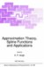 Approximation Theory, Spline Functions and Applications cover