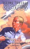 Seeing Through Clouds : The Story of an Airship Apprentice [Click for larger image]