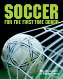 Soccer for the First Time Coach [Click for larger image]