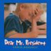 Dear Mr. President cover