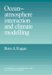 Ocean Atmosphere Interaction And Climate Modeling cover