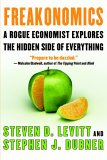 Freakonomics : A Rogue Economist Explores the Hidden Side of Everything [Click for larger image]