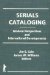 Serials Cataloging : Modern Perspectives and International Developments cover