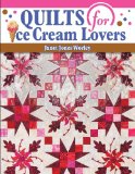 Quilts for Ice Cream Lovers [Click for larger image]