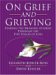 On Grief And Grieving : Finding the Meaning of Grief Through the Five Stages of Loss cover
