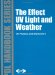 The Effect of Uv Light and Weather on Plastics and Elastomers cover