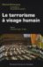 Le Terrorisme a Visage Humain cover