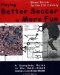 Playing Better Soccer Is More Fun : A Comprehensive Guide to the Small-Sided Games Coaching Model cover