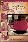 Coffee at Luke's : An Unauthorized Gilmore Girls Gabfest [Click for larger image]
