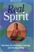 Real Spirit : Fun Ideas For Refreshing, Relaxing, And Staying Strong cover
