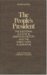 The People's President : The Electoral College in American History and the Direct Vote Alternative cover