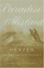  Paradise Mislaid: How We Lost Heaven--and How We Can Regain It