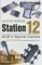 Aston Station 12 : Soe's Secret Centre cover