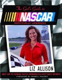 Girl's Guide to Nascar [Click for larger image]