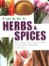 Field Guide to Herbs & Spices : How to Identify, Select, And Use Virtually Every Seasoning at the Market cover