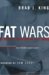 Fat Wars : 45 Ways to Transform Your Body cover