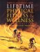  Lifetime Physical Fitness And Wellness: A Personalized Program