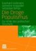 Die Droge Populismus : Zur Kritik Des Politischen Vorurteils cover