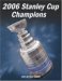 2006 Stanley Cup Champions cover
