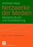 Netzwerke Der Medien : Medienkulturen Und Globalisierung [Click for larger image]