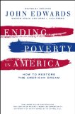 Ending Poverty in America : How to Restore the American Dream [Click for larger image]
