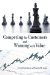 Competing for Customers And Winning With Value : Breakthrough Strategies for Market Dominance cover