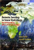 Remote Sensing in Snow Hydrology : Runoff Modelling, Effect of Climate Change [Click for larger image]