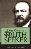 D.m. Bennett, the Truth Seeker [Click for larger image]