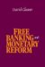 Free Banking And Monetary Reform cover