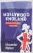 Hollywood England : The British Film Industry in the Sixties cover