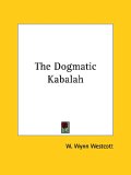 The Dogmatic Kabalah [Click for larger image]