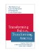 Transforming Politics, Transforming America : The Political And Civic Incorporation of Immigrants in the United States cover
