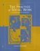 The Practice of Social Work : A Comprehensive Worktext cover