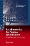 Face Biometrics for Personal Indentification : Multi-sensory Multi-modal System [Click for larger image]