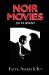 Noir Movies Facts, Figures & Fun cover