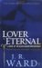 Lover Eternal : A Novel of the Black Dagger Brotherhood cover