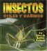  Insectos Utiles Y Daninos / Helpful and Harmful Insects
