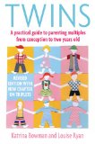 Twins : A Practical Guide to Parenting Multiples from Conception to Preschool [Click for larger image]