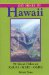 Day Hikes in Hawaii : 90 Great Hikes On Kauai, Maui, Oahu cover