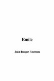 Emile : Or Treatise on Education [Click for larger image]
