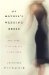 My Mother's Wedding Dress : The Life and Afterlife of Clothes cover