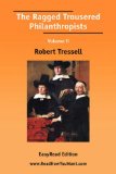 Ragged Trousered Philanthropists [Click for larger image]