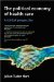 The Political Economy of Health Care : A Clinical Perspective cover