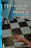 Thicker Than Water : A Kit O'malley Mystery [Click for larger image]