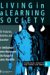Living in a Learning Society : Life-Histories, Identities and Education cover