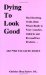 Dying to Look Good cover