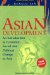 Asian Development : An Introduction to Economic, Social and Political Change in Asia cover