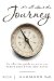 It's All About the Journey : An Effective Guide to Point You Toward Your Divine Destination cover