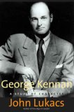 George Kennan : A Study of Character [Click for larger image]