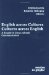 English Across Cultures : Cultures Across English  A Reader in Cross Cultural Communication cover